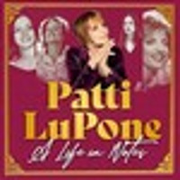 Patti Lupone: A Life In Notes