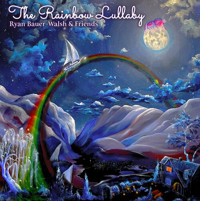 The Rainbow Lullaby Upcoming Broadway CD