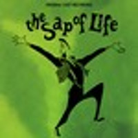 The Sap of Life Upcoming Broadway CD