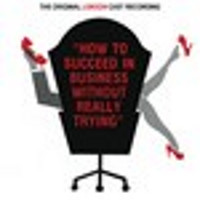 How to Succeed in Business without Really Trying OLC Upcoming Broadway CD