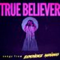 True Believer (Songs from Experience Marianas) Upcoming Broadway CD