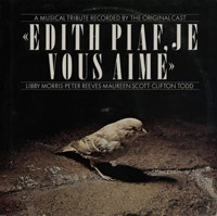 Edith Piaf, Je Vous Aime Upcoming Broadway CD