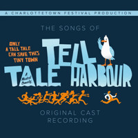 Songs Of Tell Tale Harbour (Original Cast Recording) Upcoming Broadway CD