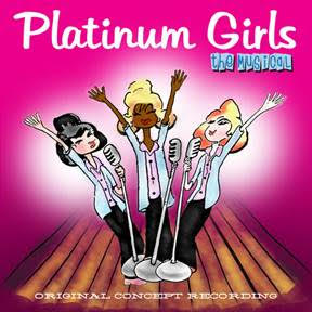 Platinum Girls – The Musical Album