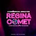 A Commercial Jingle for Regina Comet Album