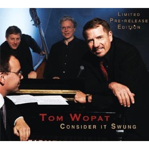 Tom Wopat: Consider it Swung Album