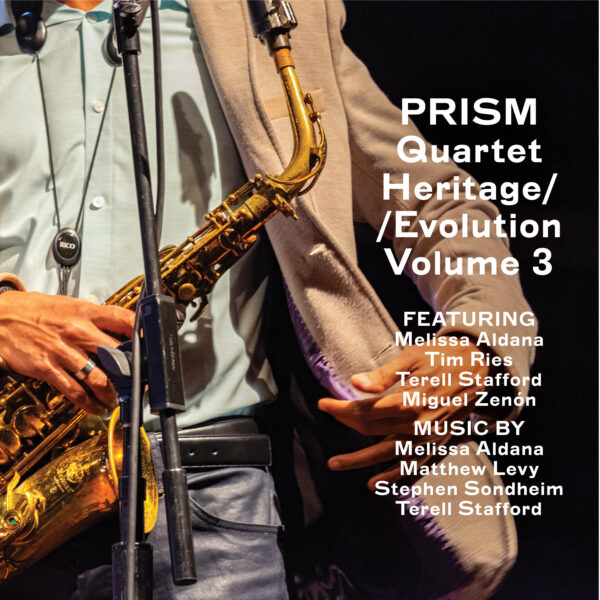 PRISM Quartet: Heritage/Evolution Vol. 3 Album