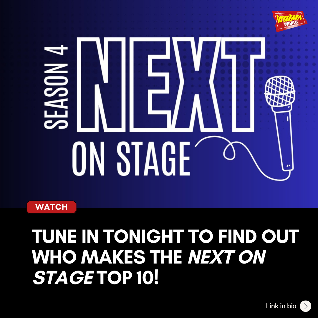 Next On Stage Top 10!
