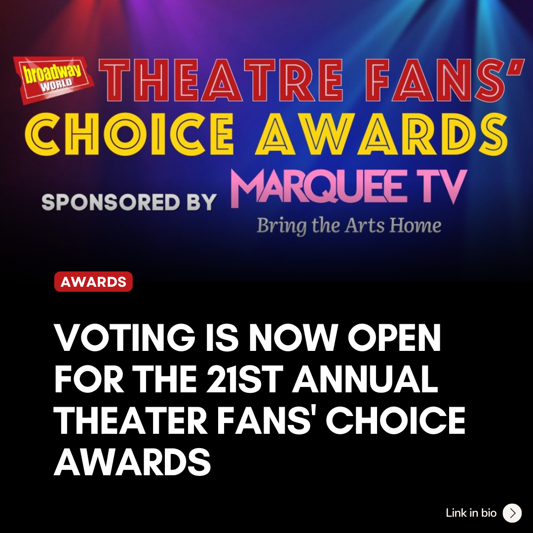 Voting Opens for Theater Fans' Choice Awards