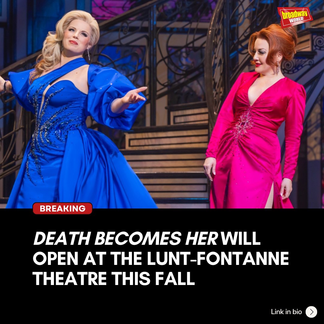 DEATH BECOMES HER at the Lunt-Fontanne