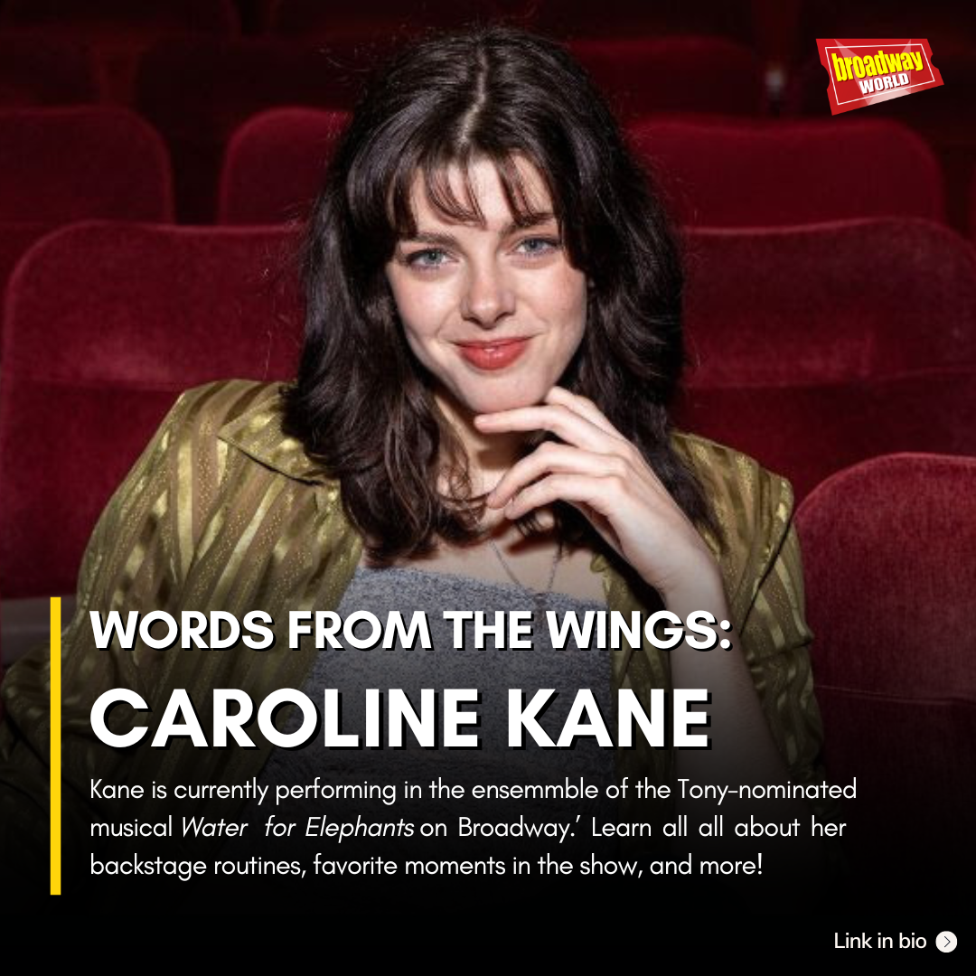 Words from the Wings: Caroline Kane