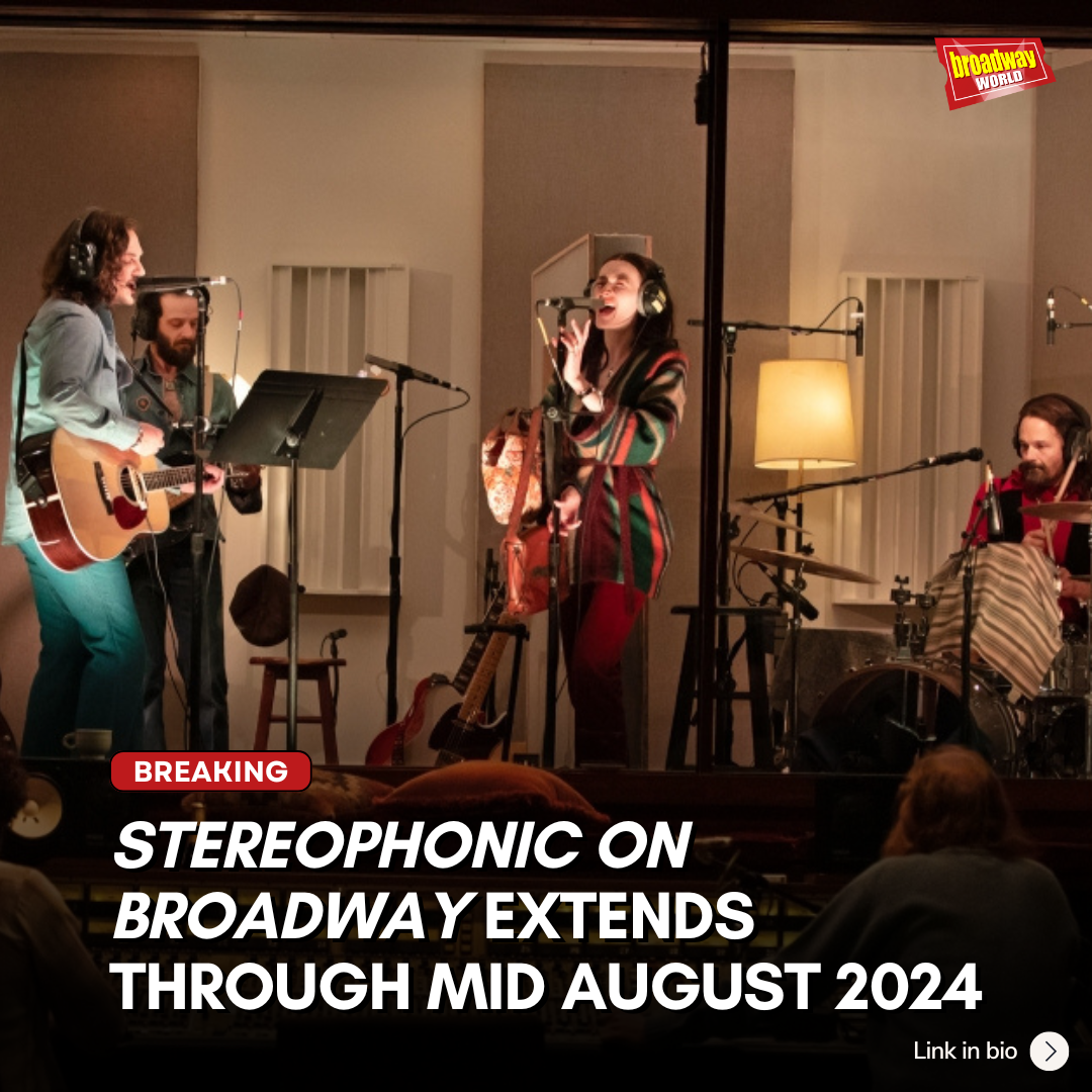 STEREOPHONIC Extends on Broadway