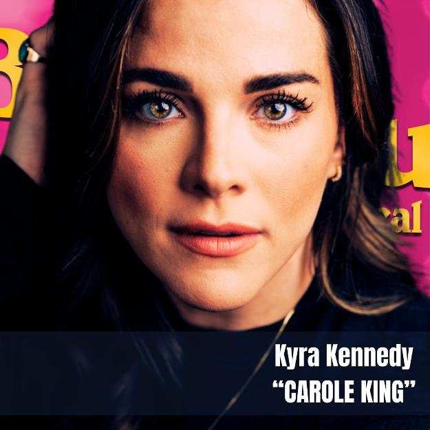 BWW Q&A: Kyra Kennedy on BEAUTIFUL: THE CAROLE KING MUSICAL at Maine State Music Thea Interview