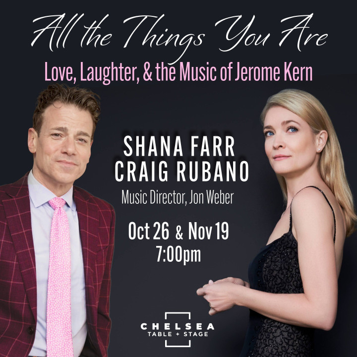 BWW Q&A: Shana Farr & Craig Rubano on ALL THE THINGS YOU ARE at Chelsea Table + Stage Photo