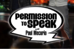 Permission To Speak With Paul Mecurio