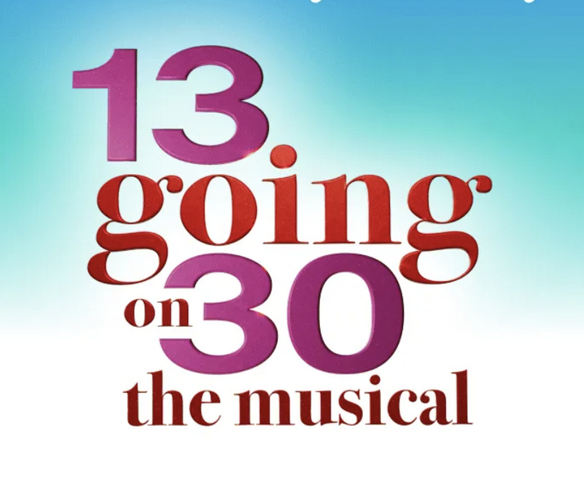 13 Going on 30 West End