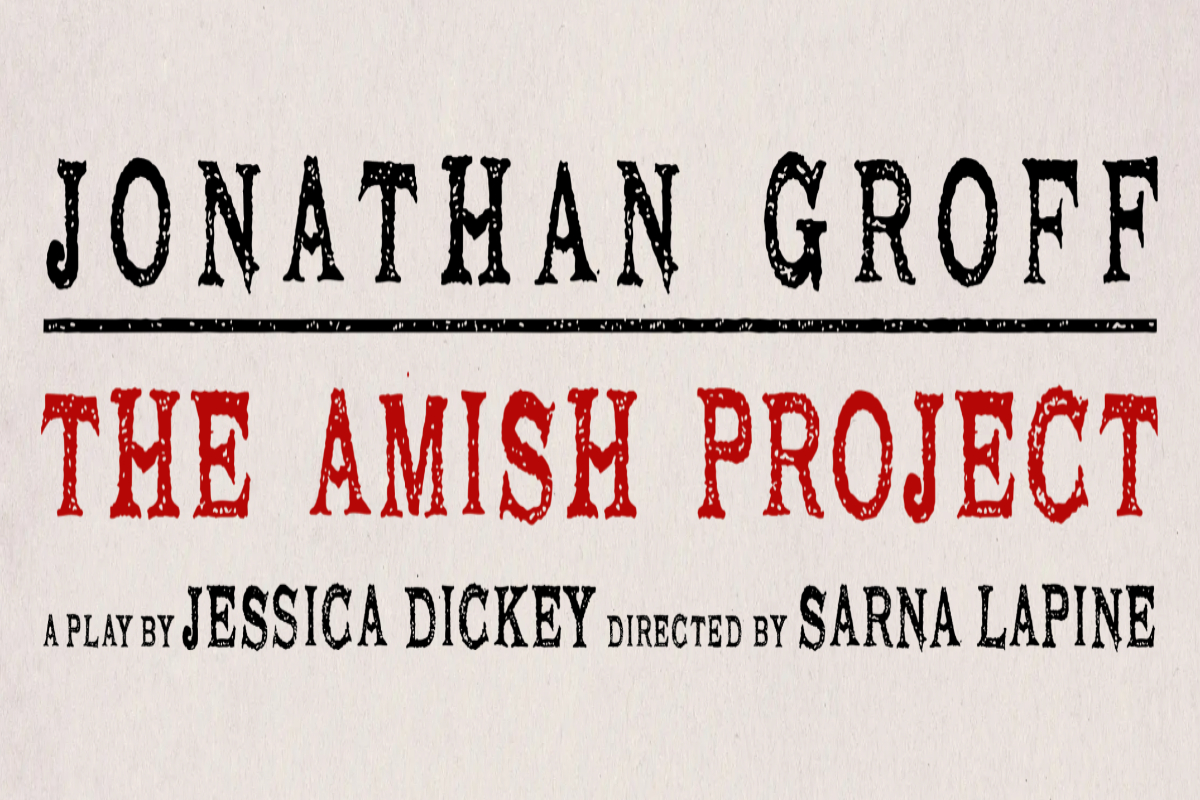 Amish Project Broadway