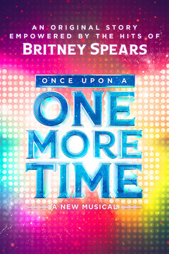 Once Upon a One More Time Show Information