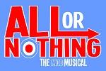 All Or Nothing: The Mod Musical