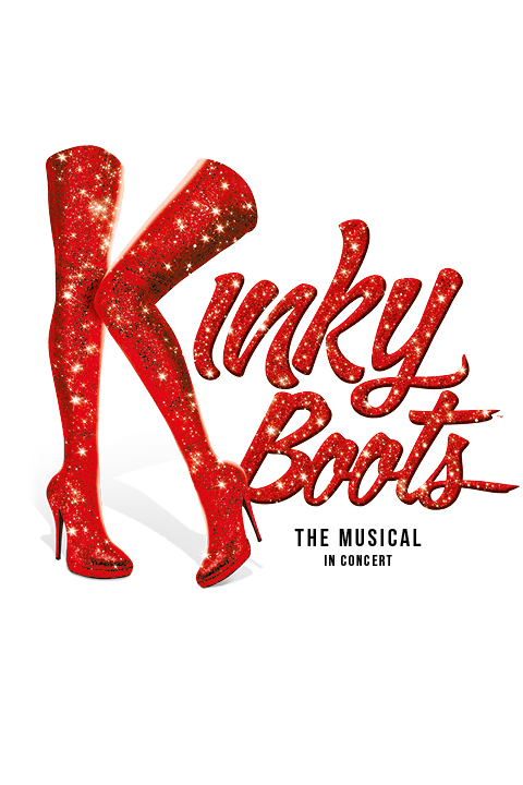 Kinky Boots - The Musical In Concert