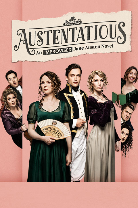 Austentatious - An Improvised Jane Austen Novel West End