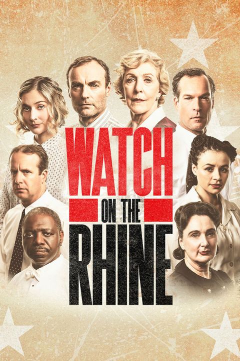 Watch on the Rhine Broadway Show | Broadway World