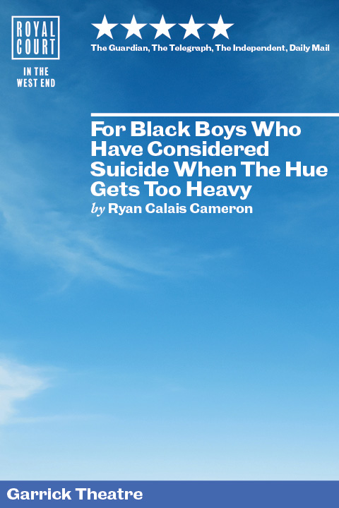 For Black Boys Who Have Considered Suicide When the Hue Gets Too Heavy Broadway Show | Broadway World