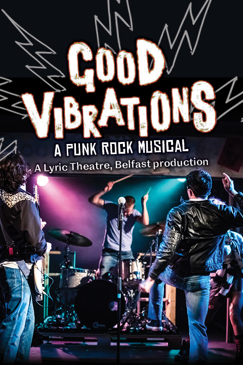 Good Vibrations: A Punk Rock Musical