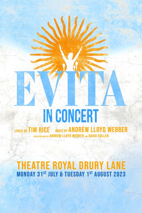 Evita - The Musical in Concert - 2023 West End : Tickets & Info ...