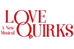 Love Quirks Off-Broadway Show | Broadway World