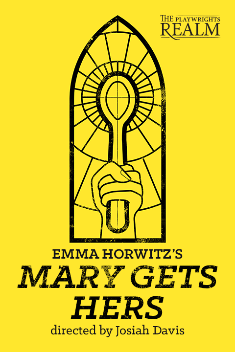 Mary Gets Hers Broadway Show | Broadway World