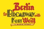 Berlin to Broadway with Kurt Weill: A Musical Voyage