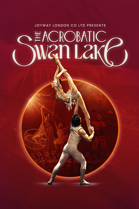 Buy Tickets to The Acrobatic Swan Lake