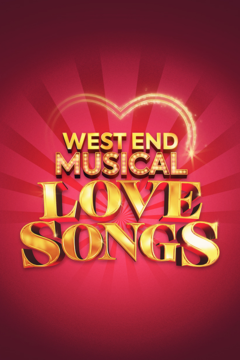 Buy Tickets to West End Musical Love Songs