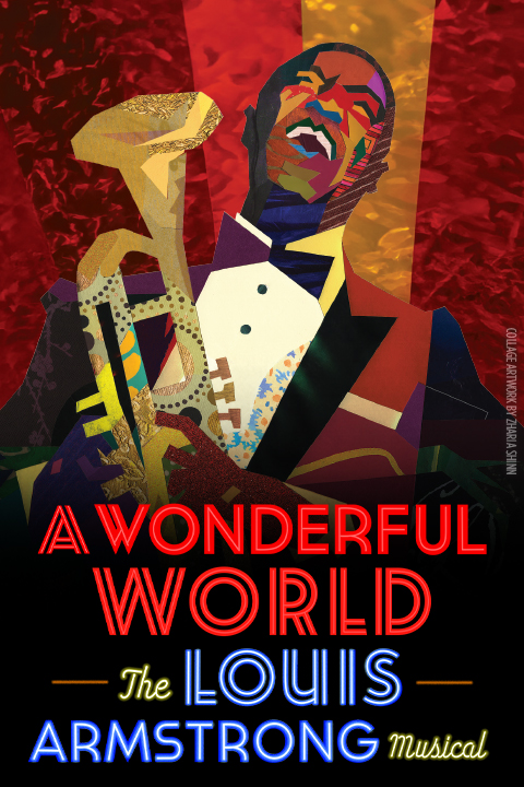 A Wonderful World: The Louis Armstrong Musical Broadway Show | Broadway World