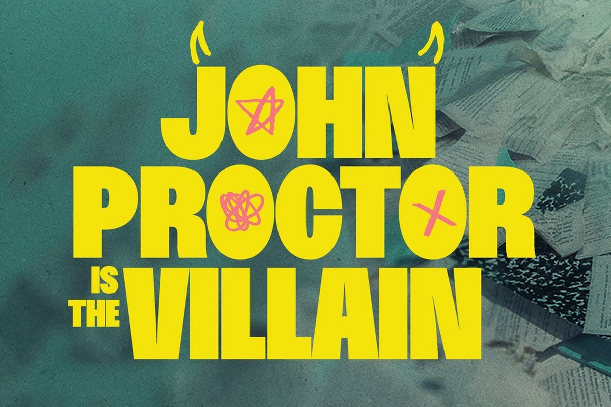 John Proctor Is the Villain logo