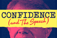 Confidence (and The Speech)