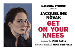Jacqueline Novak: Get On Your Knees