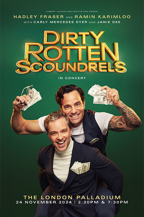 Dirty Rotten Scoundrels in Concert West End