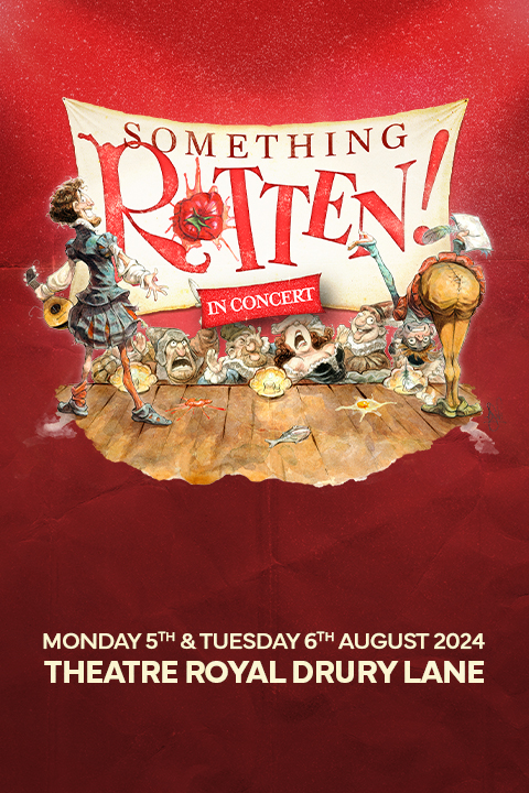 Something Rotten - In Concert Show Information