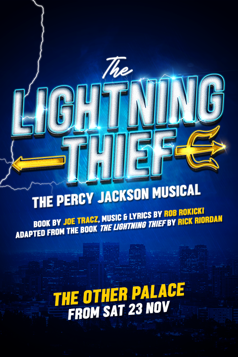 The Lightning Thief: The Percy Jackson Musical West End