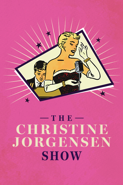 The Christine Jorgensen Show Off-Broadway