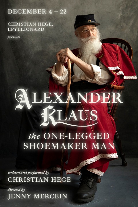 Alexander Klaus, the One-Legged Shoemaker Man Off-Broadway