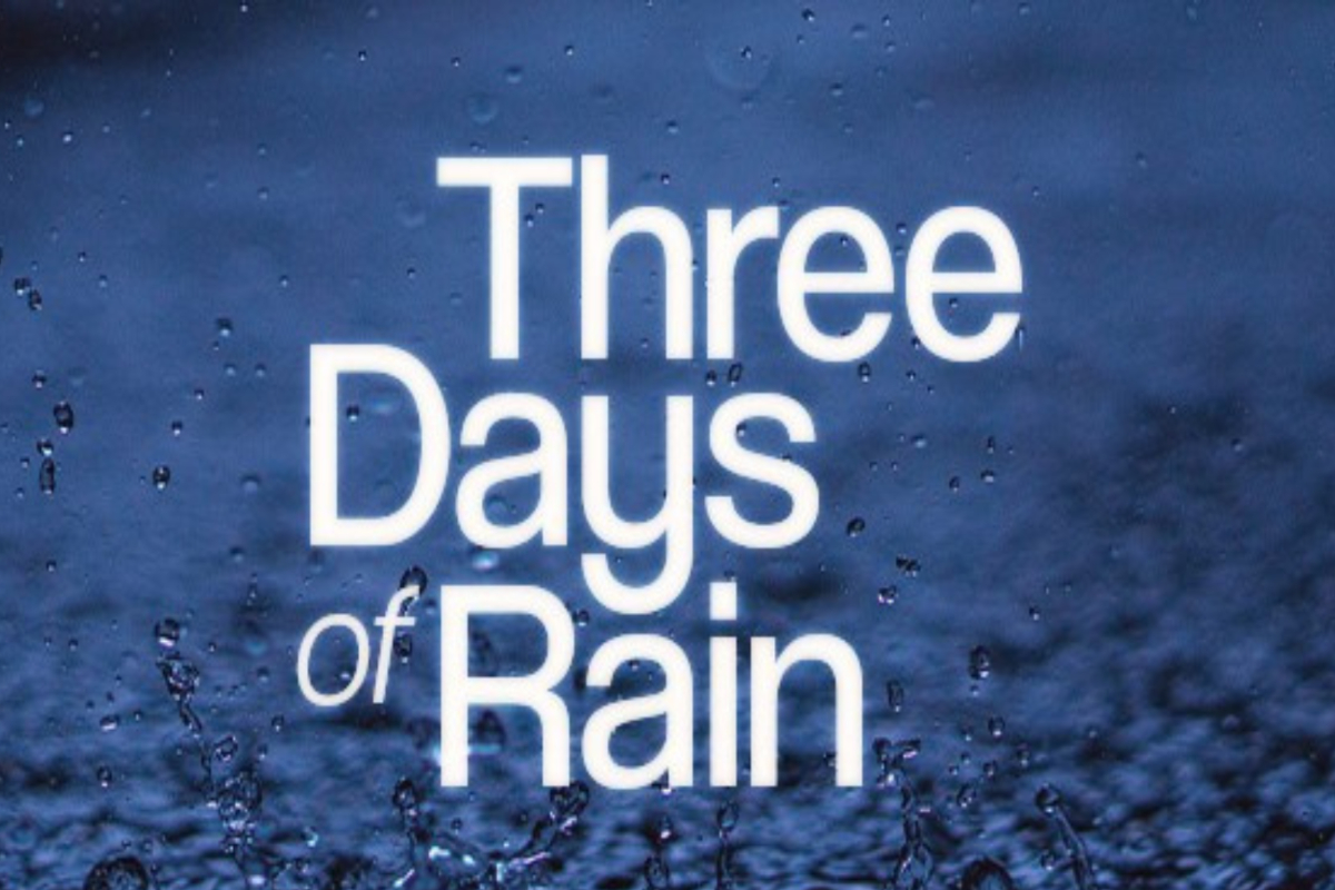 THREE DAYS OF RAIN Broadway
