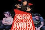 An Incident at the Border