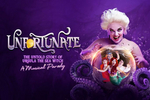 Unfortunate: The Untold Story of Ursula the Sea Witch West End Show | Broadway World