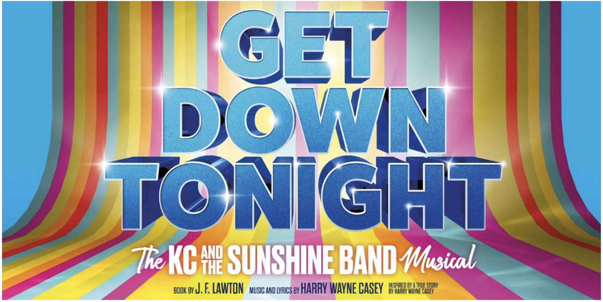 Get Down Tonight: The KC and the Sunshine Band Musical West End