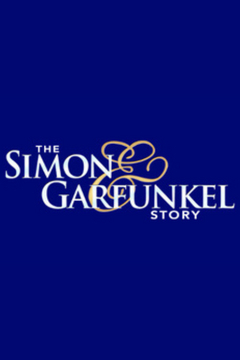 The Simon & Garfunkel Story (Non-Equity) Broadway Show | Broadway World