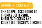 The Gospel According to Thomas Jefferson, Charles Dickins and Count Leo Tolstoy: Discord