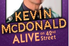Kevin McDonald ALIVE on 42nd Street